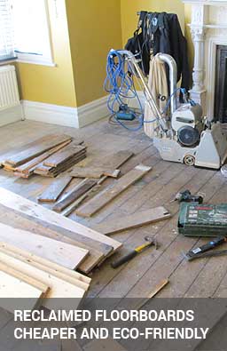 Reclaimed floorboards are cheaper and eco-friendly solution