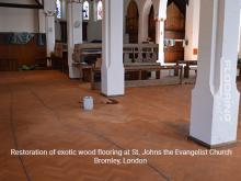 Restoration of exotic wood flooring at St. Johns the Evangelist Church in Bromley 5