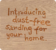 Dust Free Sanding